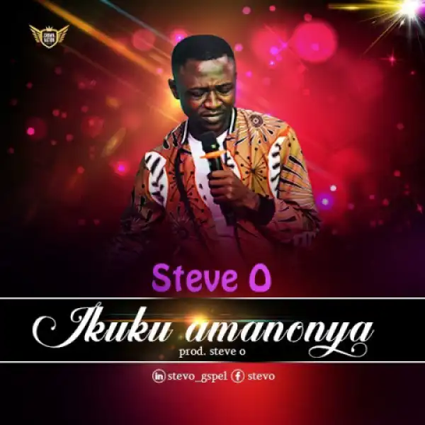 Steve O - Ikuku Amanonya